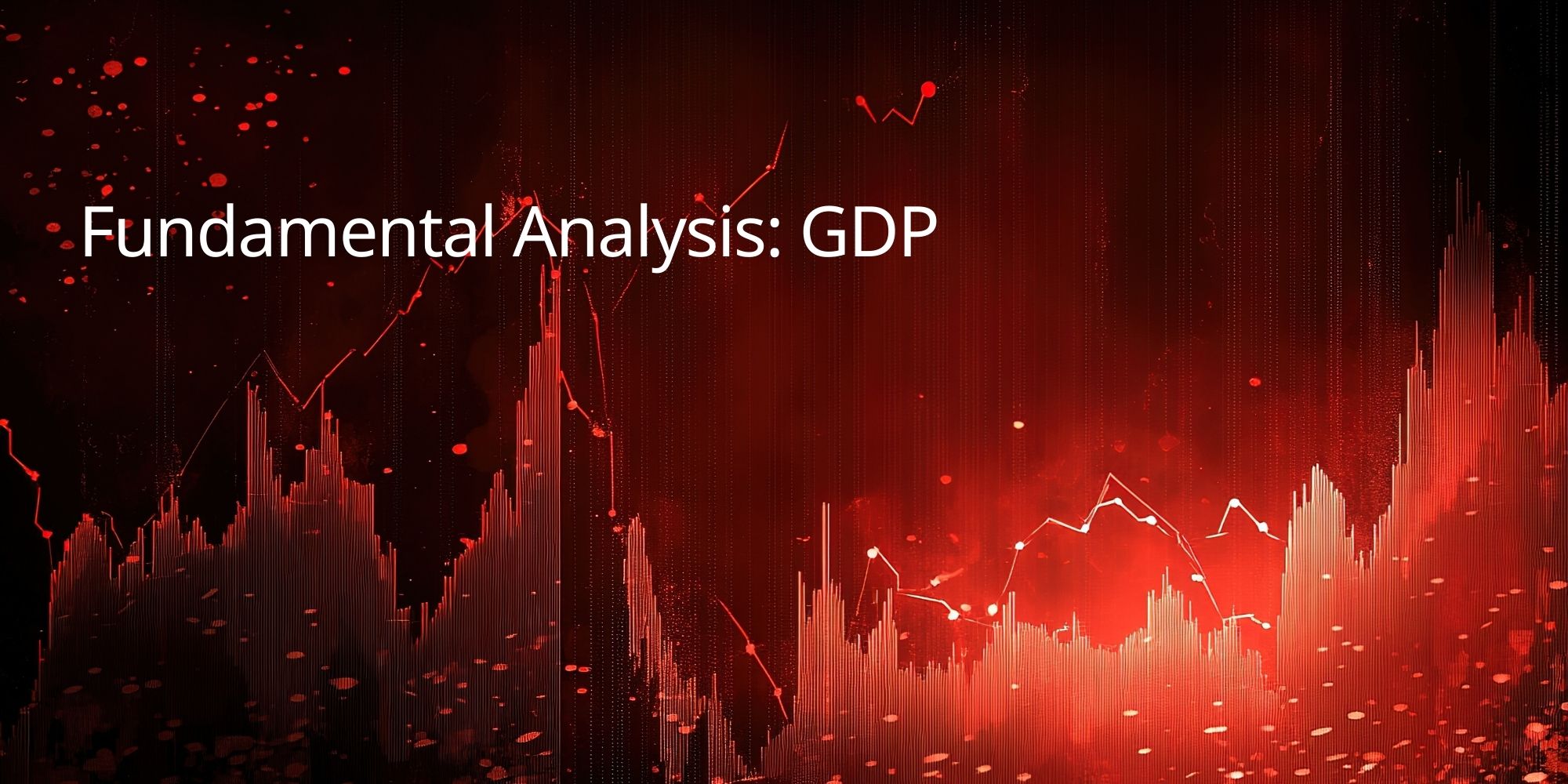 Fundamental Analysis: GDP