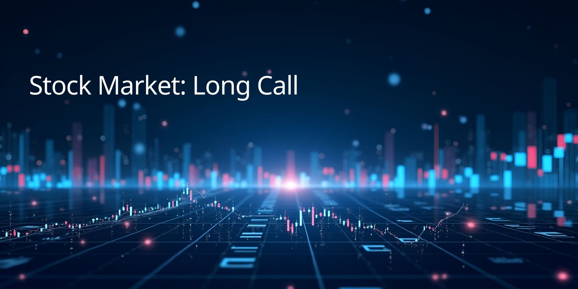 Stock Market: Long Call