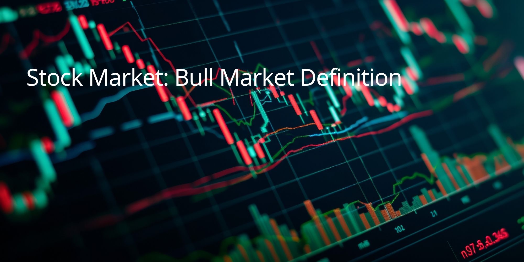 Stock Market: Bull Market Definition