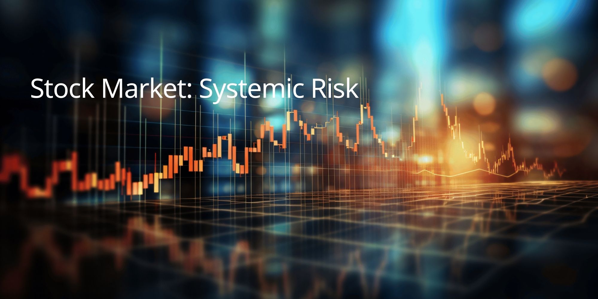 Stock Market: Systemic Risk