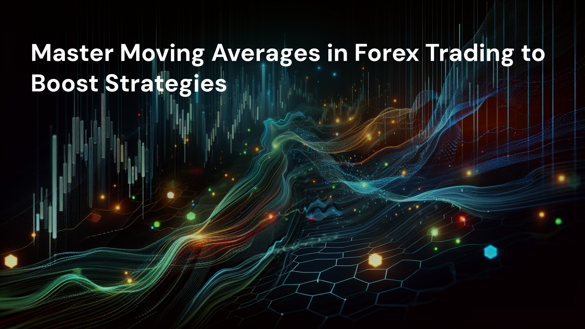 Master Moving Averages in Forex Trading to Boost Strategies